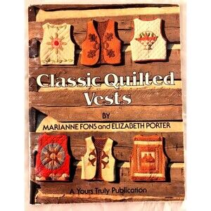 Fons & Porter CLASSIC QUILTED VESTS 1982 48pg quilt booklet Media
